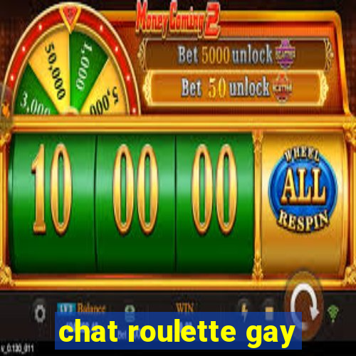 chat roulette gay